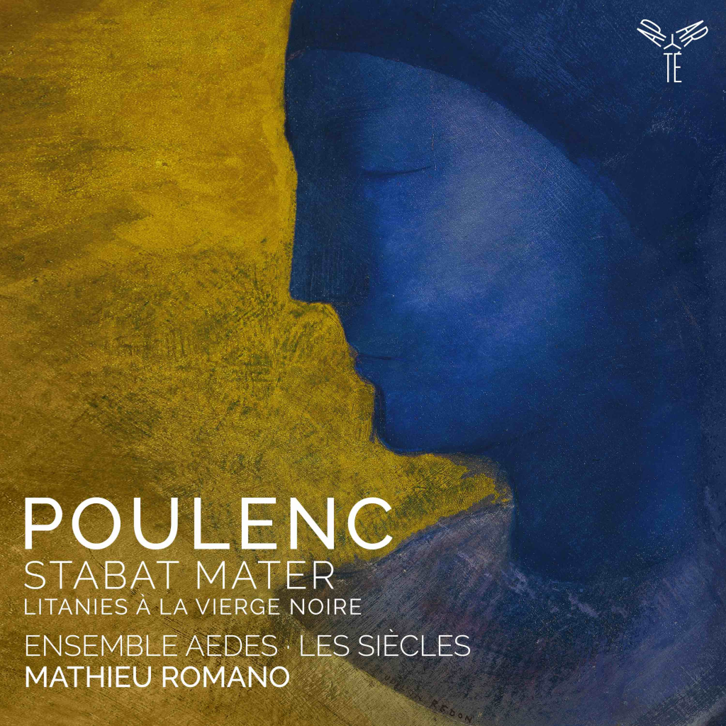 Poulenc : Stabat Mater et Litanies