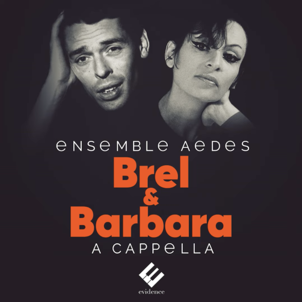Brel & Barbara a cappella